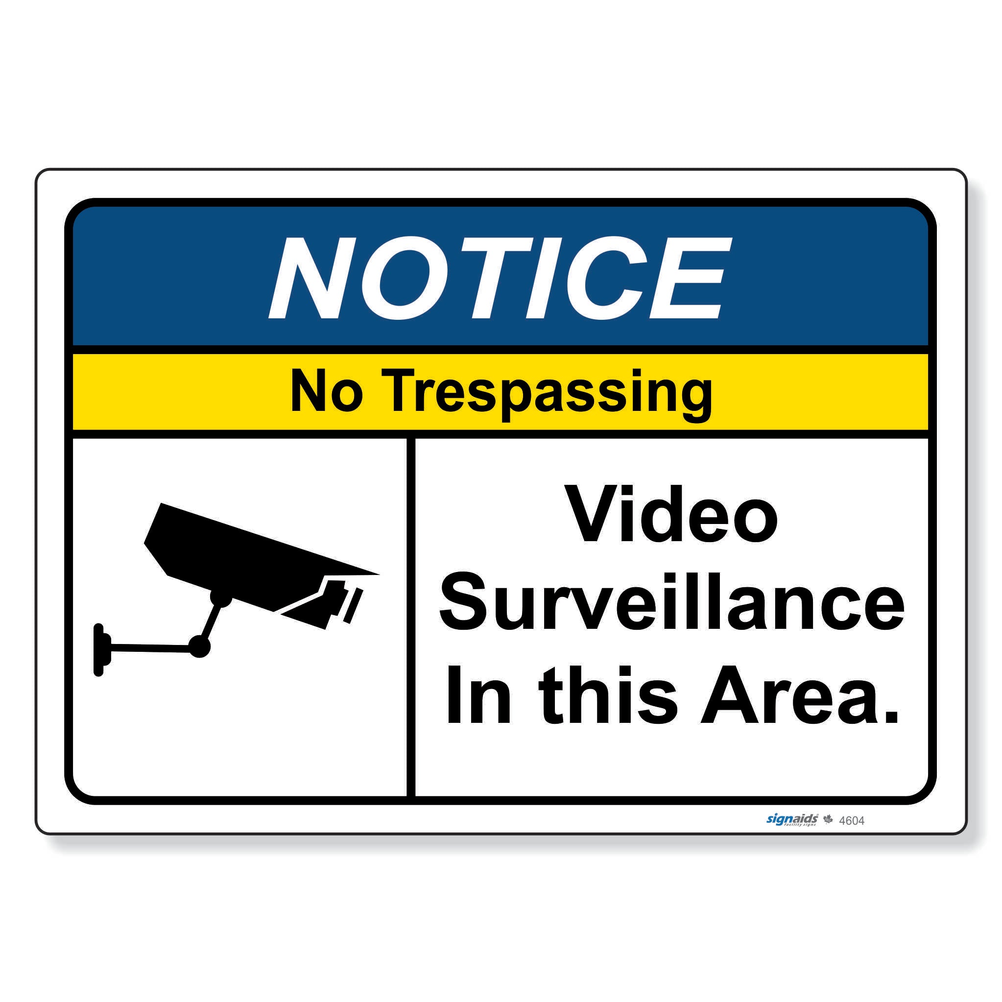 Notice - No Trespassing Video Surveillance